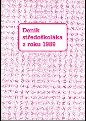 Deník středoškoláka z roku 1989