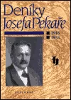 Deníky Josefa Pekaře