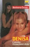 Denisa: z deníku čtrnáctileté dívky