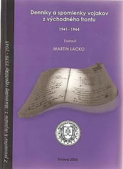 Denníky a spomienky vojakov z východného frontu 1941–1944