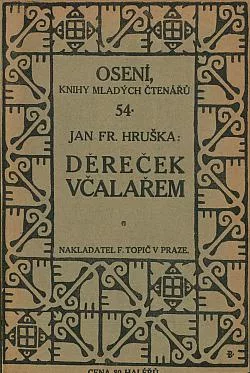 Děreček včalařem: Chodský obrázek