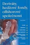 Deriváty, hedžové fondy, offshorové společnosti
