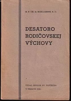 Desatoro rodičovskej výchovy