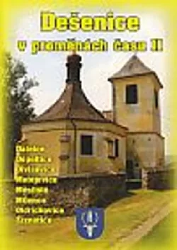 Dešenice v proměnách času - 2. díl