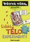 Lidské tělo - experimenty