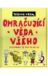 Omračující věda všeho
