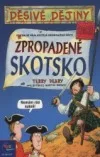 Zpropadené Skotsko