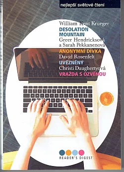 Desolation Mountain / Anonymní dívka / Uvězněný / Vražda s ozvěnou