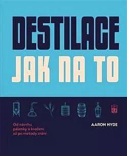 Destilace: Jak na to?