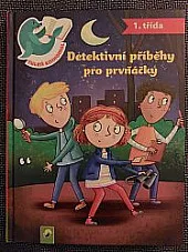 Detektivní příběhy pro prvňáčky