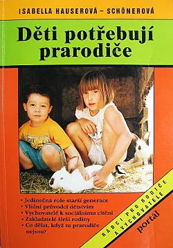 Děti potřebují prarodiče