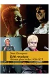Děti revoluce. Historie glam rocku 1970–75
