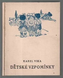 Dětské vzpomínky I.