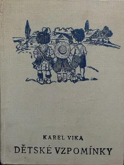 Dětské vzpomínky II.