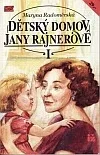 Dětský domov Jany Rajnerové I