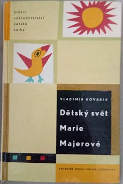 Dětský svět Marie Majerové