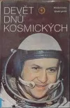 Devět dnů kosmických