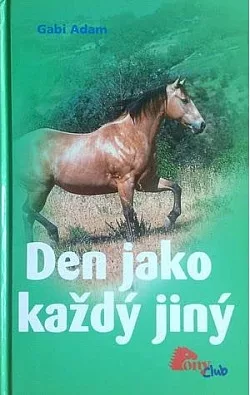 Den jako každý jiný