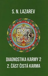 Diagnostika karmy 2 - 2.část Čistá karma
