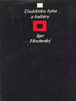 Dialektika bytia a kultúry
