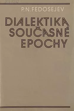 Dialektika současné epochy