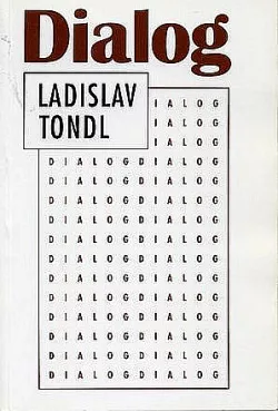 Dialog. Sémiotické rozměry a rozhraní dialogu