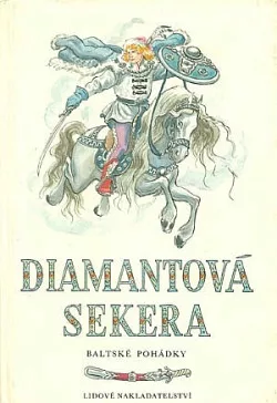 Diamantová sekera: Baltské pohádky