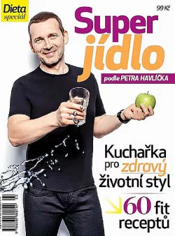 Dieta - Super jídlo podle Petra Havlíčka