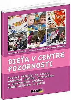 Dieťa v centre pozornosti