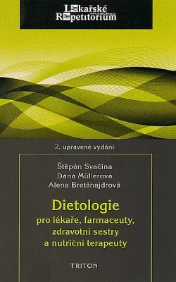 Dietologie pro lékaře, farmaceuty, zdravotní sestry a nutriční terapeuty