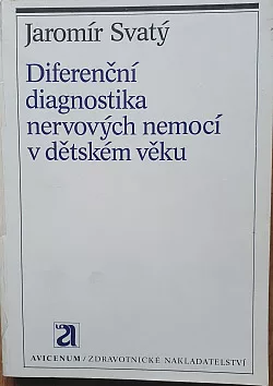 Diferenční diagnostika  nervových nemocí v dětském věku