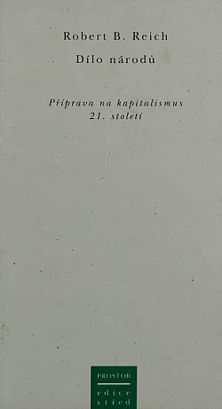 Dílo národů: Příprava na kapitalismus 21. století