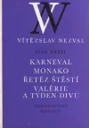 Dílo XXXII: Karneval, Monako, Řetěz štěstí, Valérie a týden divů