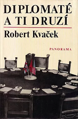 Diplomaté a ti druzí