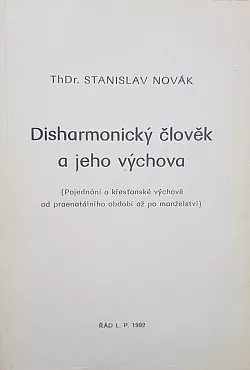 Disharmonický člověk a jeho výchova