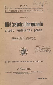 Dítě českého jihovýchodu a jeho výdělečná práce