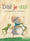 Dítě je dítě