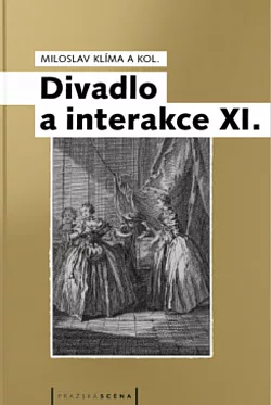 Divadlo a interakce XI.