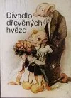 Divadlo dřevěných hvězd