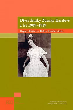 Dívčí deníky Zdenky Kaizlové z let 1909 - 1919