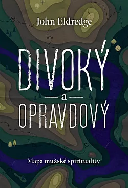 Divoký a opravdový