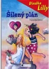 Šílený plán