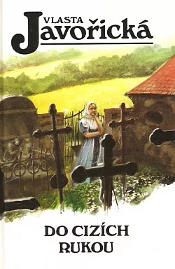 Do cizích rukou