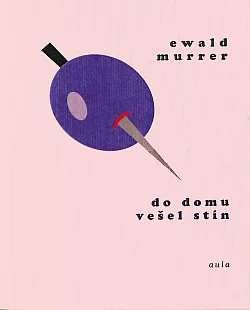 Do domu vešel stín