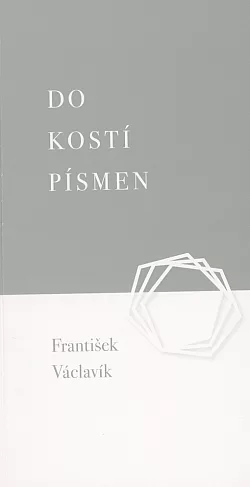 Do kostí písmen