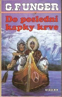 Do poslední kapky krve