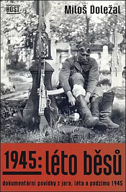 1945: Léto běsů