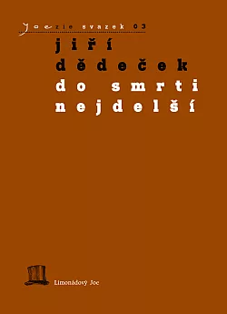 Do smrti nejdelší