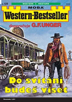 Do svítání budeš viset