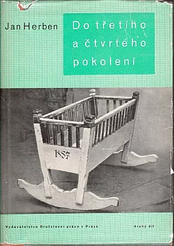 Do třetího a čtvrtého pokolení. Druhý díl (dvousvazkové vydání)